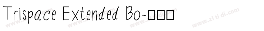 Trispace Extended Bo字体转换